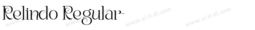 Relindo Regular字体转换 Relindo Regular字体转换
